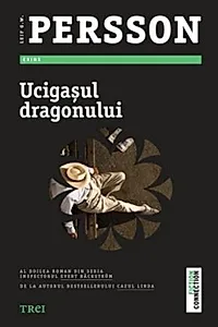Ucigaşul dragonului. Seria Evert Bäckström (Vol. 2)