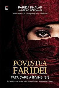 Povestea Faridei. Fata care a învins ISIS