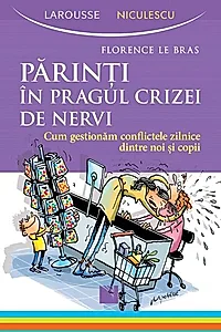 Parinți în pragul crizei de nervi