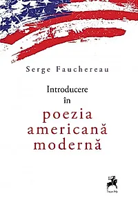 Introducere în poezia americană modernă