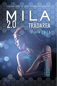 Trădarea. Mila 2.0 (Vol. 2)