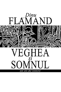 Veghea și somnul. Un an de sonete
