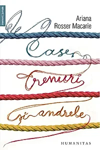Case, trenuri și andrele