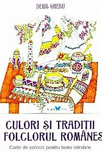 Culori și tradiții în folclorul românesc