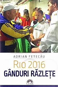 Rio 2016. Gânduri răzleţe