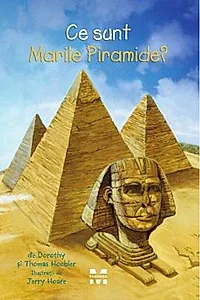 Ce sunt Marile Piramide?