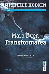 Mara Dyer. Transformarea (Vol.2)