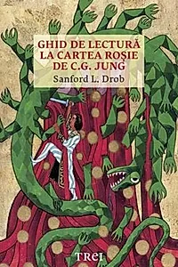 Ghid de lectură la Cartea Roșie de C.G. Jung