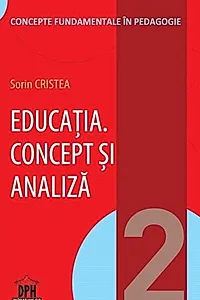 Educația. Concept și analiză (Vol.2)
