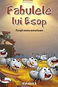 Fabulele lui Esop. Povești mereu nemuritoare (Vol.2)