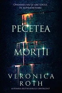 Pecetea morții (Vol. 1)