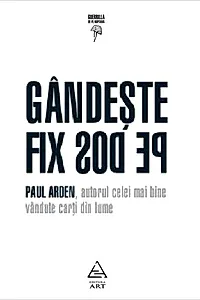 Gândeşte fix pe dos!