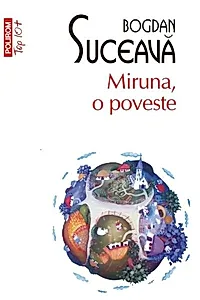 Miruna, o poveste (Top 10+)