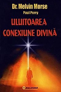 Uluitoarea conexiune divină