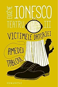 Teatru III. Victimele datoriei. Amedeu. Tabloul