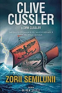 Zorii semilunii. Seria Dirk Pitt