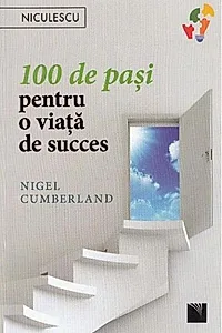 100 de paşi pentru o viaţă de succes