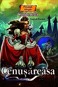 Povești bilingve. Cenușăreasa / Cinderella