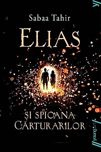 Elias şi spioana cărturarilor (Vol. 1)