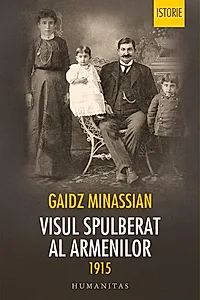 Visul spulberat al armenilor 1915