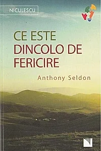 Ce este dincolo de fericire