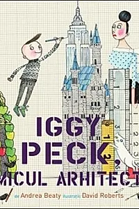 Iggy Peck, micul arhitect