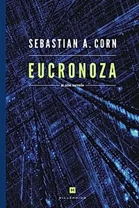 Eucronoza şi alte nuvele