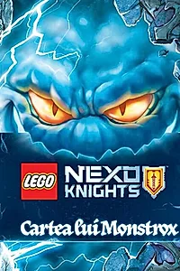 Lego Nexo Knights. Cartea lui Monstrox