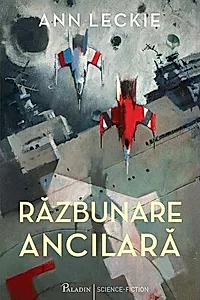 Răzbunare ancilară (Vol. 1)
