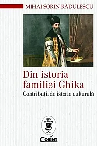 Din istoria familiei Ghika