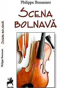 Scena bolnavă