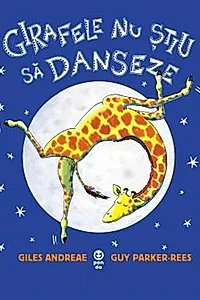Girafele nu știu să danseze