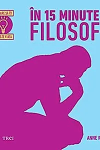 În 15 minute filosof