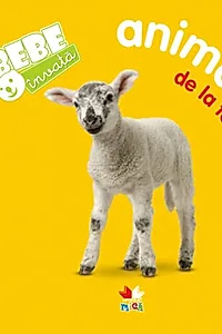 Bebe invaţă. Animale de la fermă