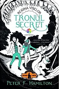 Tronul secret. Regina viselor (vol.1)