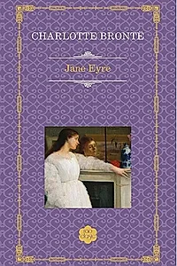 Jane Eyre - Charlotte Bronte