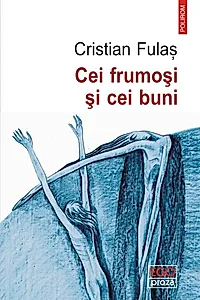 Cei frumoşi şi cei buni