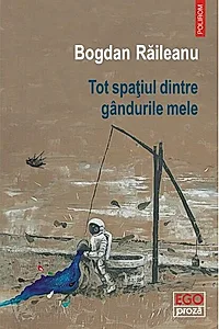 Tot spaţiul dintre gândurile mele