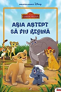 Disney. Garda Felină. Abia aștept să fiu regină. Carte gigant (grupa mică)