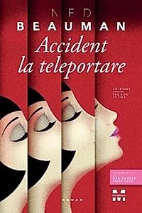 Accident la teleportare