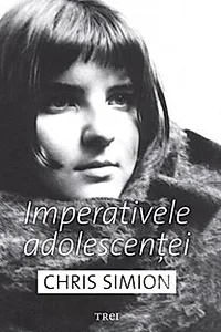 Imperativele adolescenței
