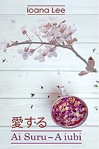 Ai Suru - A iubi (vol. 1)