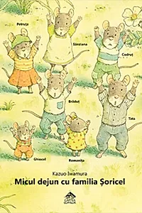 Micul dejun cu familia Șoricel