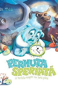 Pernuța speriată și teribila noapte cu lună plină