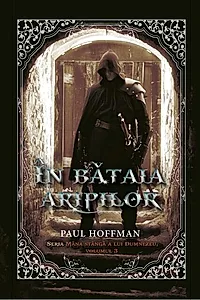 În bătaia aripilor. Seria Mâna stângă a lui Dumnezeu (Vol. 3)