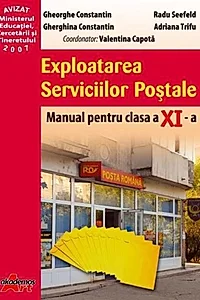 Exploatarea Serviciilor Poștale. Manual pentru clasa a XI-a