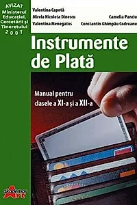 Instrumente de plată. Manual pentru clasele a XI-a și a XII-a