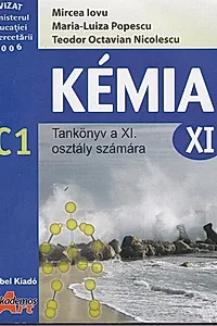 Kemia C1. Tankonyv a XI. osztaly szamara