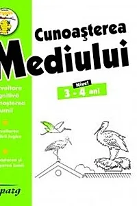 Cunoașterea mediului. Nivel 3-4 ani