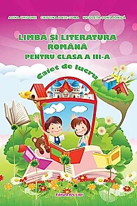 Limba și literatura română pentru clasa a III-a